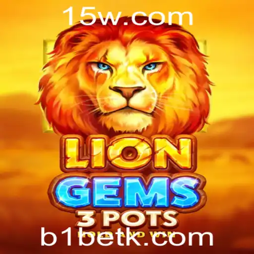 Explorando o Fascinante Mundo de LionGems3pots no b1bet